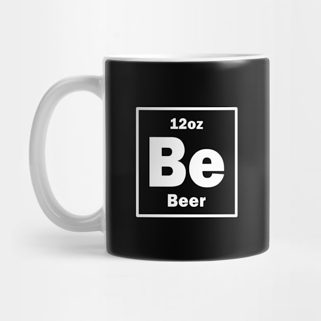 Beer 12oz Element of the Periodic Table by TextTees